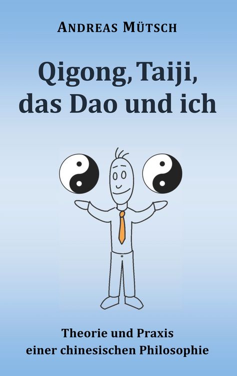 Produktbild: Qigong, Taiji, das Dao und ich
