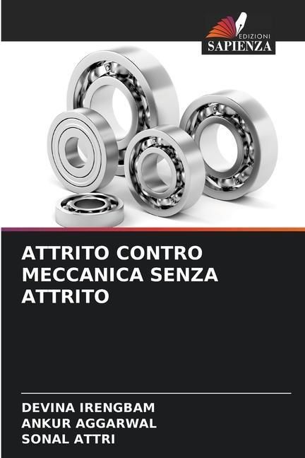 Produktbild: Irengbam, D: Attrito Contro Meccanica Senza Attrito