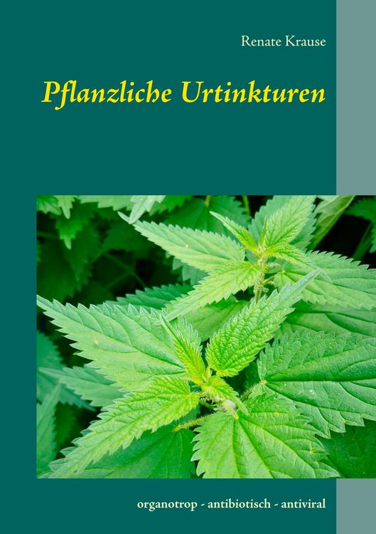 Produktbild: Pflanzliche Urtinkturen