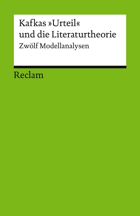 Produktbild: Kafkas "Urteil" und die Literaturtheorie. Zw&ouml;lf Modellanalysen