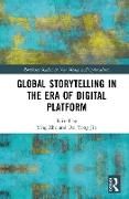 Produktbild: Global Storytelling in the Era of Digital Platform