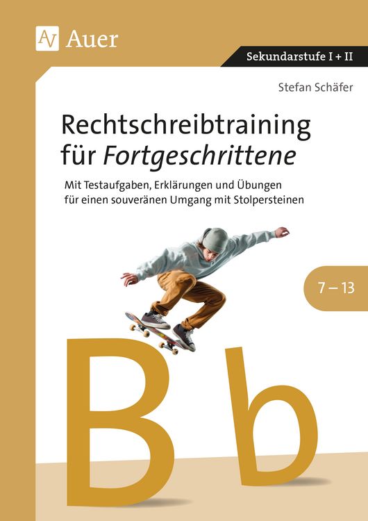 Produktbild: Rechtschreibtraining f&uuml;r Fortgeschrittene 7-13