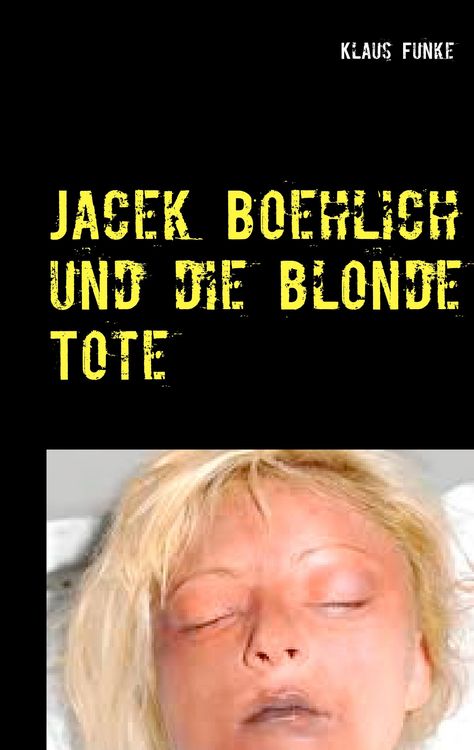 Produktbild: Jacek Boehlich und die blonde Tote