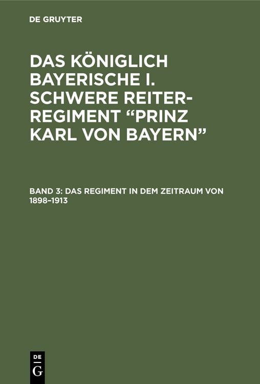 Produktbild: Das Regiment in dem Zeitraum von 1898&ndash;1913