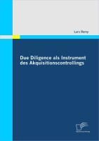 Produktbild: Due Diligence als Instrument des Akquisitionscontrollings
