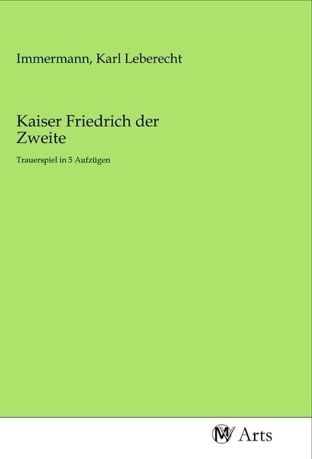 Produktbild: Kaiser Friedrich der Zweite