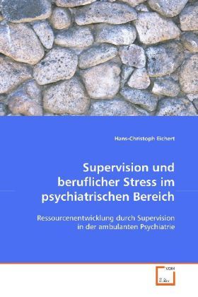 Produktbild: Eichert Hans-Christoph: Supervision und beruflicher Stress i