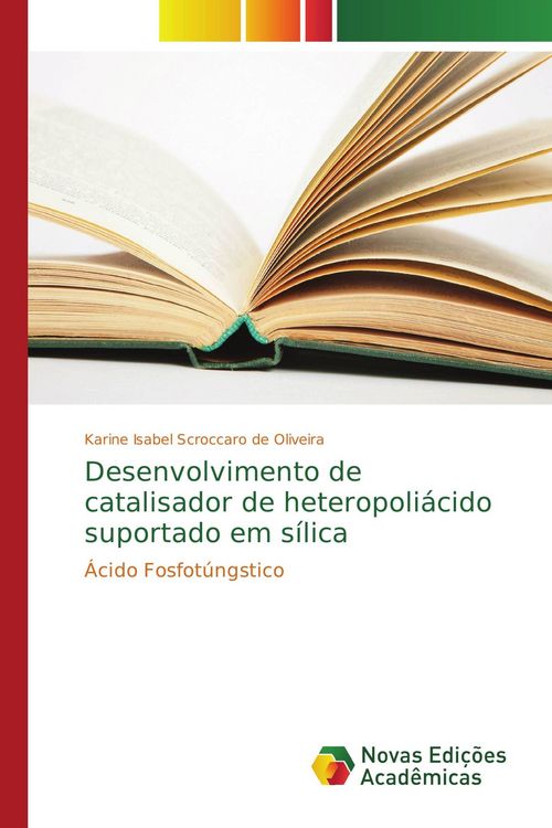 Produktbild: Desenvolvimento de catalisador de heteropoli&aacute;cido suportado em s&iacute;lica