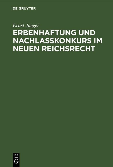 Produktbild: Erbenhaftung und Nachla&szlig;konkurs im neuen Reichsrecht