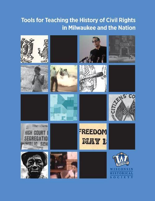 Produktbild: Tools for Teaching the History of Civil Rights in Milwaukee and the Nation