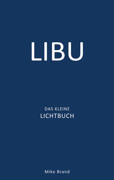 Produktbild: LIBU - Das kleine Lichtbuch