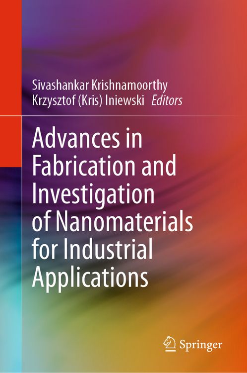 Produktbild: Advances in Fabrication and Investigation of Nanomaterials for Industrial Applications
