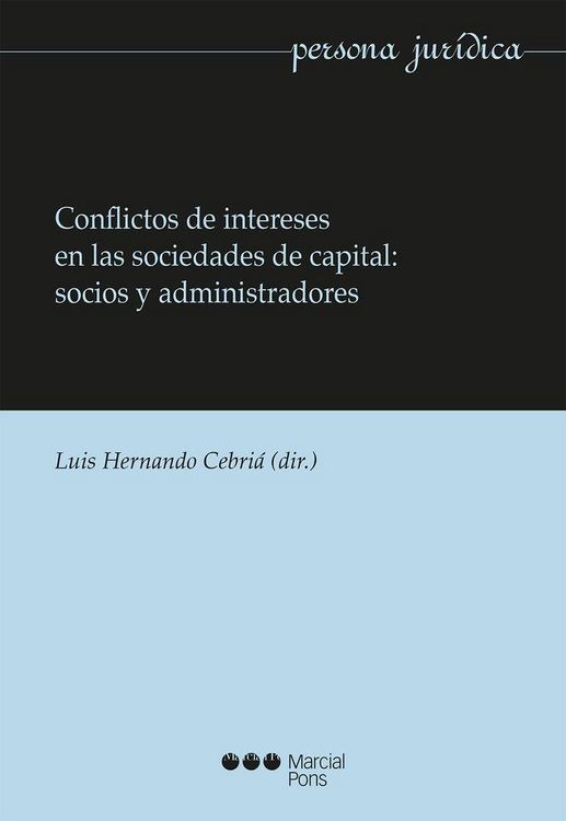 Produktbild: Conflictos de intereses en las sociedades de capital : socios y administradores