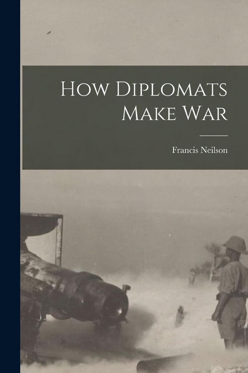 Produktbild: How Diplomats Make War