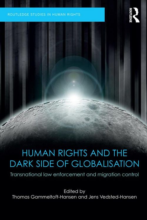 Produktbild: Human Rights and the Dark Side of Globalisation