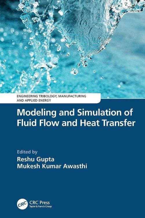 Produktbild: Modeling and Simulation of Fluid Flow and Heat Transfer