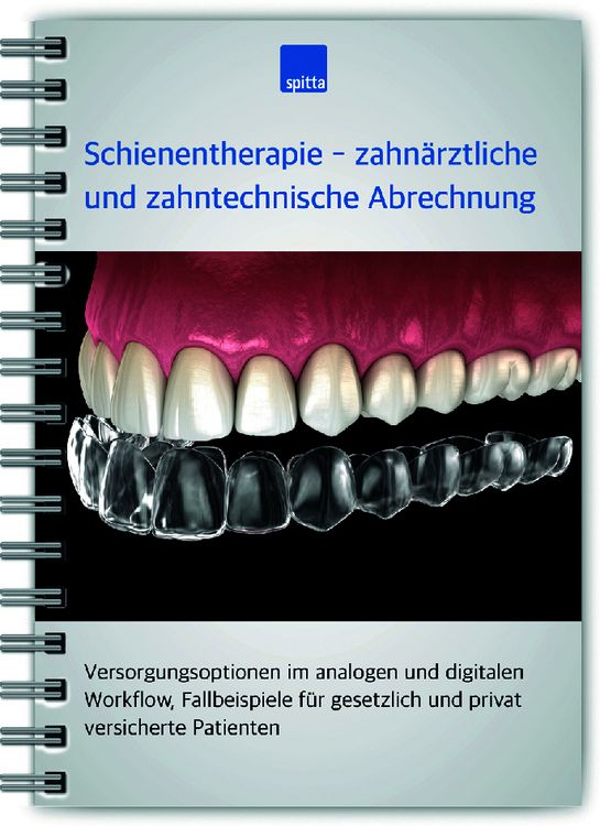 Produktbild: Schienentherapie &ndash; zahn&auml;rztliche und zahntechnische Abrechnung