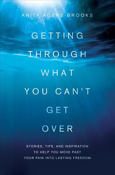 Produktbild: Getting Through What You Can't Get Over