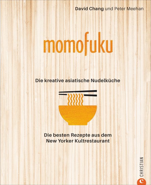 Produktbild: Momofuku: Die kreative asiatische Nudelk&uuml;che