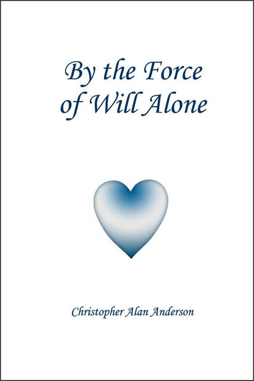Produktbild: By the Force of Will Alone
