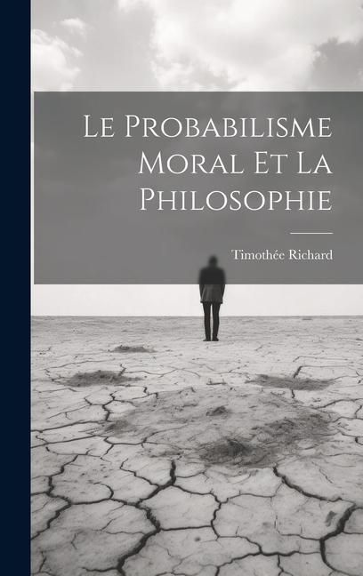 Produktbild: Le Probabilisme Moral Et La Philosophie