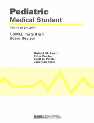 Produktbild: Pediatric Medical Student USMLE Parts II and III: Pearls of Wisdom