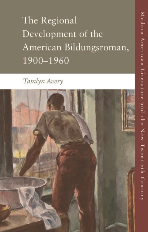 Produktbild: Regional Development of the American Bildungsroman, 1900-1960