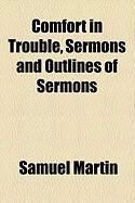 Produktbild: Comfort in Trouble, Sermons and Outlines of Sermons