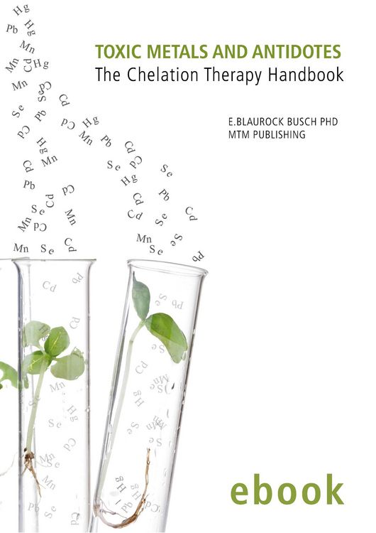 Produktbild: Toxic Metals and Antidotes - The Chelation Therapy Handbook (ebook Edition)