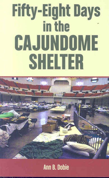 Produktbild: 58 Days in The Cajundome Shelt