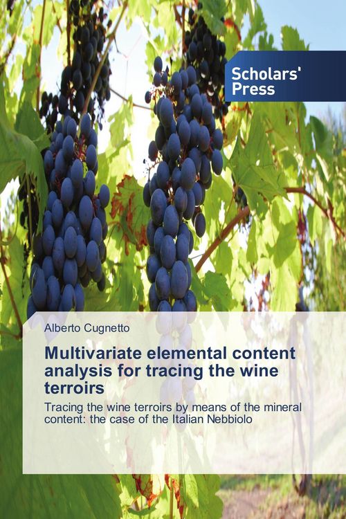 Produktbild: Multivariate elemental content analysis for tracing the wine terroirs