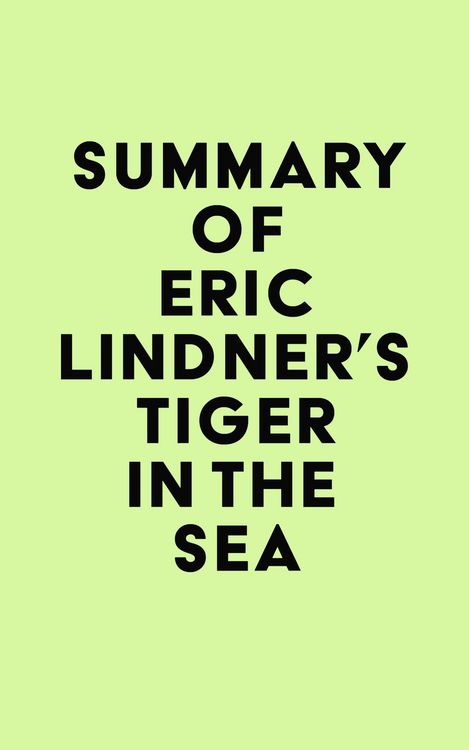 Produktbild: Summary of Eric Lindner's Tiger in the Sea
