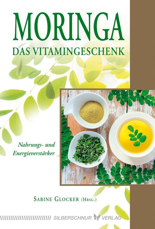 Produktbild: Moringa - Das Vitamingeschenk