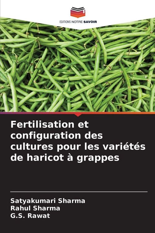Produktbild: Fertilisation et configuration des cultures pour les vari&eacute;t&eacute;s de haricot &agrave; grappes