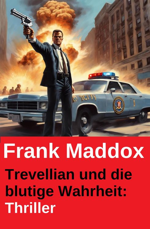 Produktbild: Trevellian und die blutige Wahrheit: Thriller