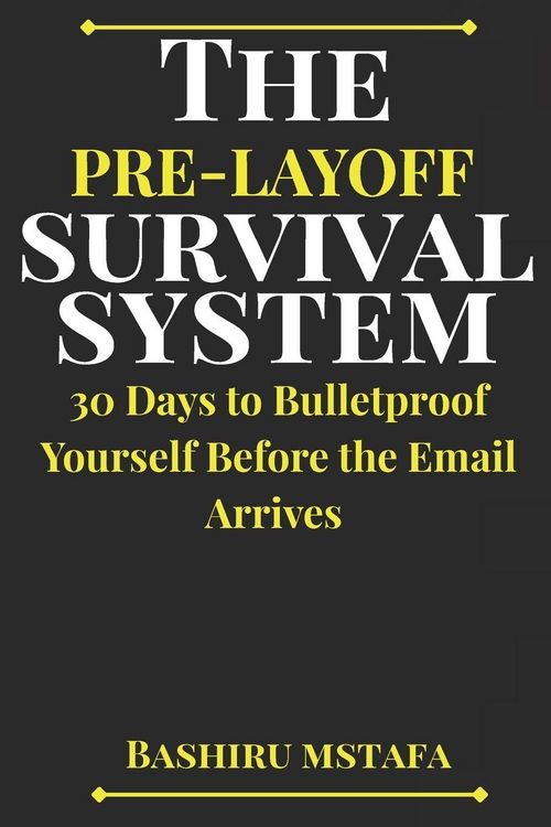 Produktbild: The Pre-Layoff Survival System