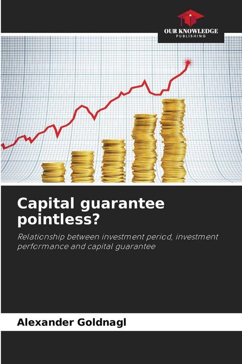 Produktbild: Capital guarantee pointless?