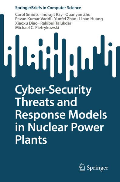 Produktbild: Cyber-Security Threats and Response Models in Nuclear Power Plants
