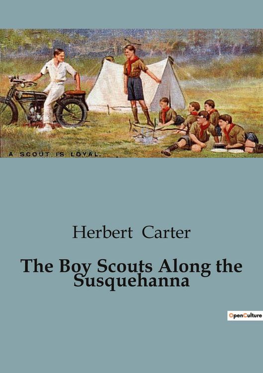Produktbild: The Boy Scouts Along the Susquehanna