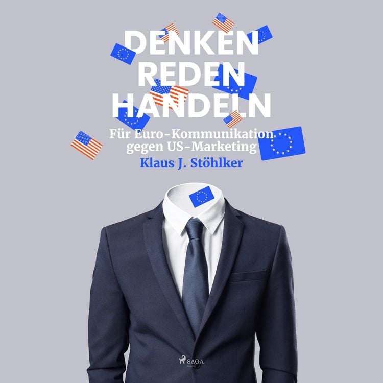 Produktbild: Denken Reden Handeln - F&uuml;r Euro-Kommunikation gegen US-Marketing (Ungek&uuml;rzt)
