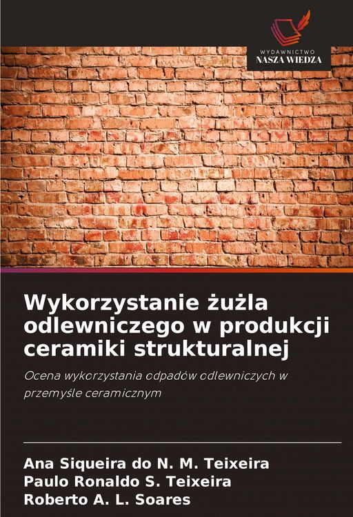 Produktbild: Wykorzystanie &iquest;u&iquest;la odlewniczego w produkcji ceramiki strukturalnej