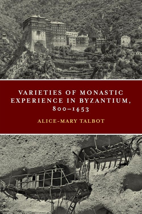 Produktbild: Varieties of Monastic Experience in Byzantium, 800-1453