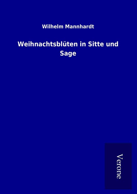 Produktbild: Weihnachtsbl&uuml;ten in Sitte und Sage