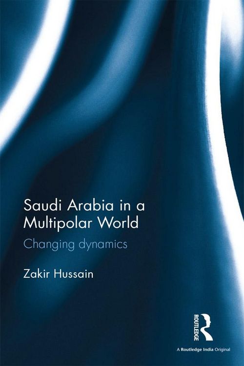 Produktbild: Saudi Arabia in a Multipolar World
