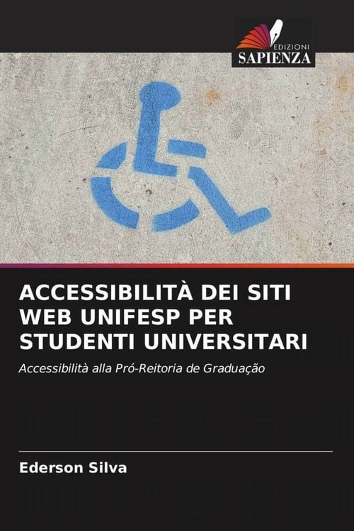 Produktbild: Accessibilit&agrave; Dei Siti Web Unifesp Per Studenti Universitari