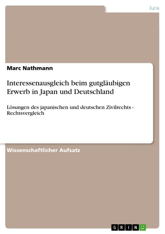 Produktbild: Interessenausgleich beim gutgl&auml;ubigen Erwerb in Japan und Deutschland