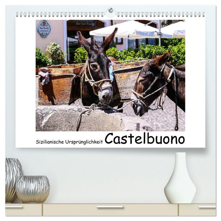 Produktbild: Sizilianische Urspr&uuml;nglichkeit Castelbuono (hochwertiger Premium Wandkalender 2026 DIN A2 quer), Kunstdruck in Hochglanz