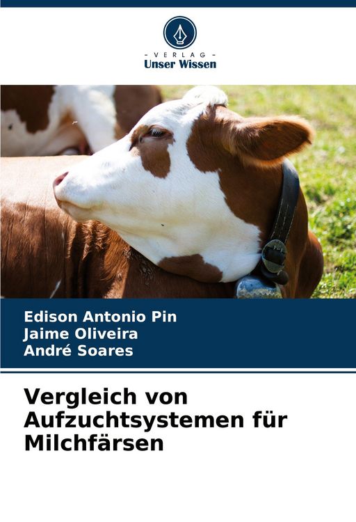 Produktbild: Vergleich von Aufzuchtsystemen f&uuml;r Milchf&auml;rsen