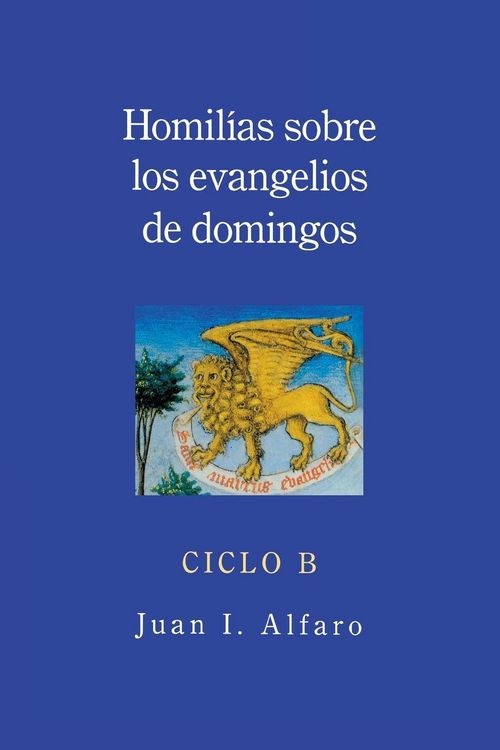 Produktbild: Homilias Sobre los Evangelios de Domingos, Ciclo B