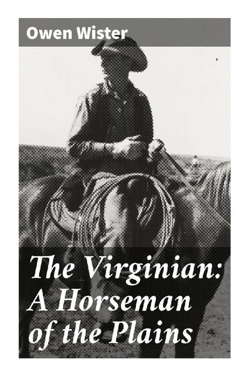 Produktbild: The Virginian: A Horseman of the Plains